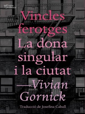 cover image of Vincles ferotges. La dona singular i la ciutat